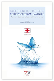 Corso ecm fad:  La gestione dello stress nelle professioni sanitarie: riconoscere ed affrontare i rischi psicosociali in ambito sanitario