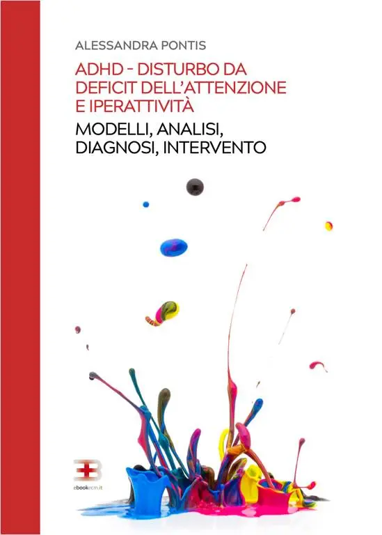 Corso ADHD - Disturbo dell'attenzione e iperattività: modelli, analisi, diagnosi e intervento