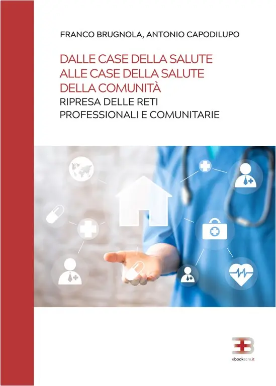 Corso Dalle Case della Salute alle Case della Salute della Comunità: ripresa delle reti professionali e comunitarie