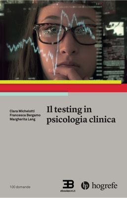 Il Testing in Psicologia Clinica