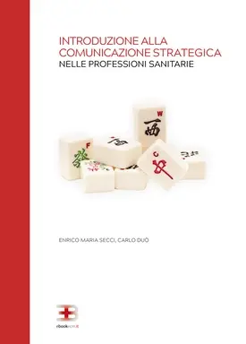 Corso Introduzione alla Comunicazione Strategica nelle Professioni Sanitarie