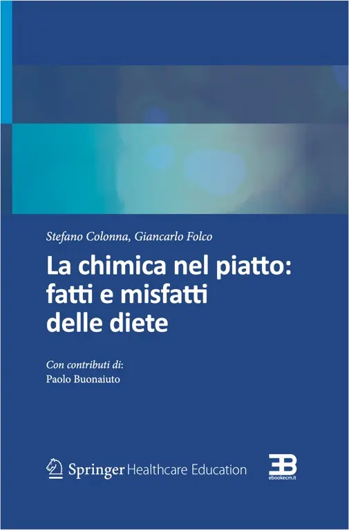 Corso La Chimica nel Piatto: fatti e misfatti delle diete