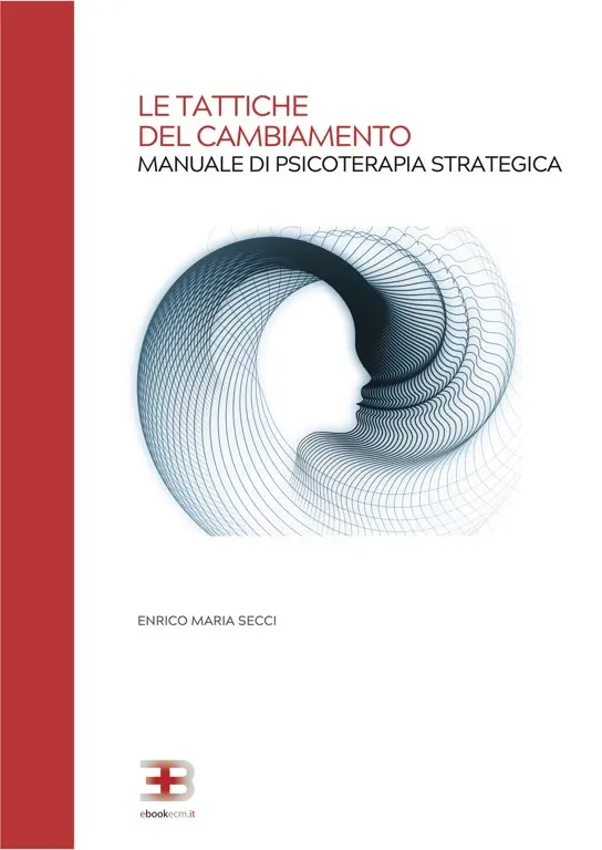 Corso Le Tattiche del Cambiamento: Manuale di Psicoterapia Strategica
