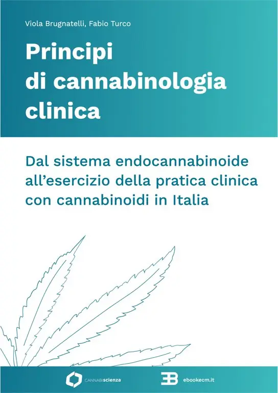 Corso Principi di Cannabinologia Clinica: dal Sistema Endocannabinoide all'esercizio della pratica clinica con cannabinoidi in Italia