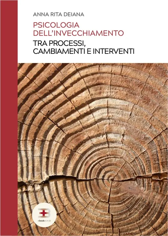Corso Psicologia dell'Invecchiamento: tra processi, cambiamenti e interventi