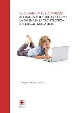 Corso Sicuramente Connessi: affrontare il cyberbullismo, la dipendenza tecnologica e i pericoli della rete