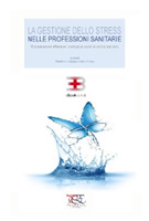 Copertina La gestione dello stress nelle professioni sanitarie: riconoscere ed affrontare i rischi psicosociali in ambito sanitario