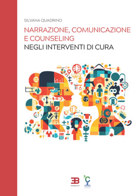 Copertina Narrazione, comunicazione e counseling negli interventi di cura