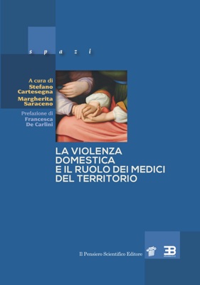 Copertina La Violenza Domestica e il Ruolo dei Medici del Territorio
