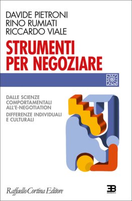 Copertina Strumenti per Negoziare: Dalle scienze comportamentali all&rsquo;e-negotiation. Differenze individuali e culturali